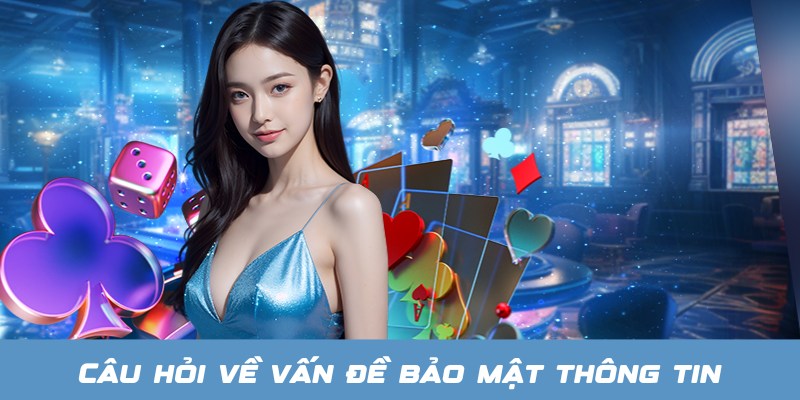 Câu Hỏi Thường Gặp 8XBET - Bật Mí Lời Đáp Chuẩn 100% 4 Câu hỏi thường gặp 8XBET về vấn đề bảo mật thông tin