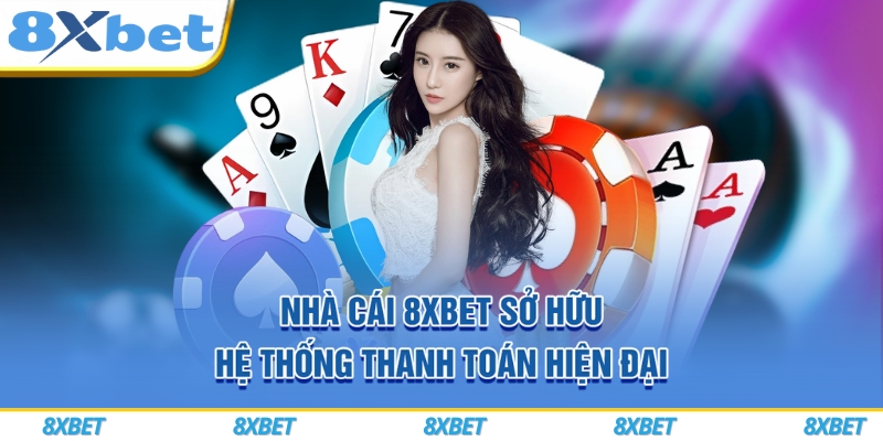 8XBET Balan ⭐️ Link Vào Nhà Cái 8XBET Com Mới Nhất 3/2026 ⚡️ 7 Nhà cái 8xbet sở hữu hệ thống thanh toán hiện đại